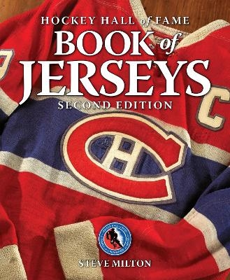 Hockey Hall of Fame Book of Jerseys - Steve Milton