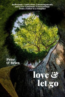 Love & Let Go - Peter O'Brien