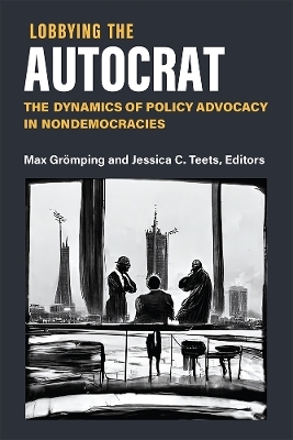 Lobbying the Autocrat - 