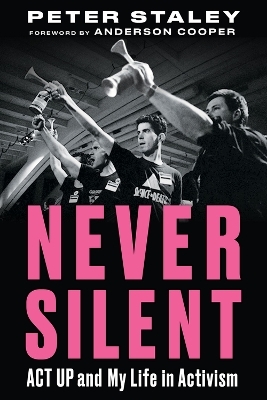 Never Silent - Peter Staley