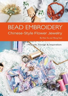 Bead Embroidery - Yu Han, Yuxi Wang