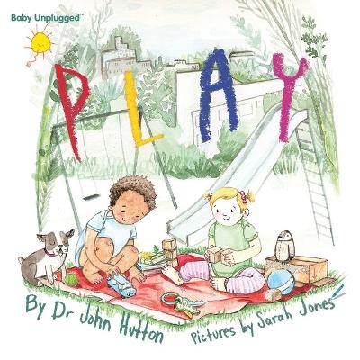 Play - John Hutton, Sarah Jones