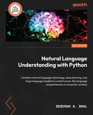 Natural Language Understanding with Python - Deborah A. Dahl