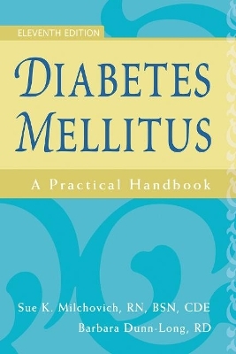 Diabetes Mellitus - Sue K Milchovich, RD Dunn-Long  Barbara