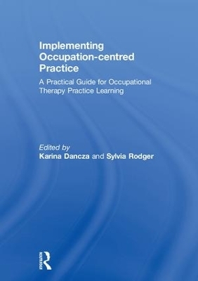 Implementing Occupation-centred Practice - 