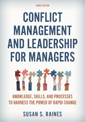 Conflict Management and Leadership for Managers - Susan S. Raines