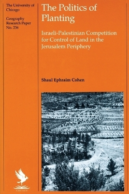 The Politics of Planting - Shaul Ephraim Cohen