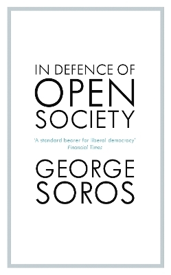 In Defence of Open Society - George Soros