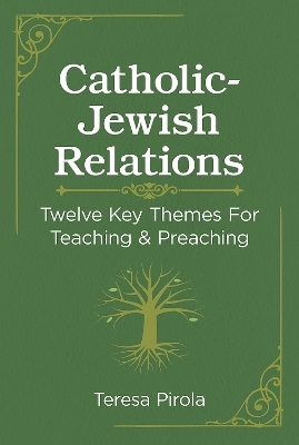 Catholic-Jewish Relations - Teresa Pirola