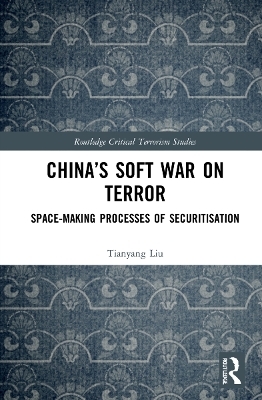 China’s Soft War on Terror - Tianyang Liu