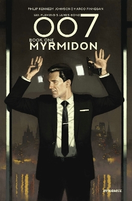 007 Book 1: Myrmidon - Phillip Kennedy Johnson