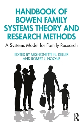 Handbook of Bowen Family Systems Theory and Research Methods - 