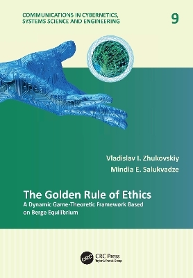 The Golden Rule of Ethics - Vladislav I. Zhukovskiy, Mindia E. Salukvadze