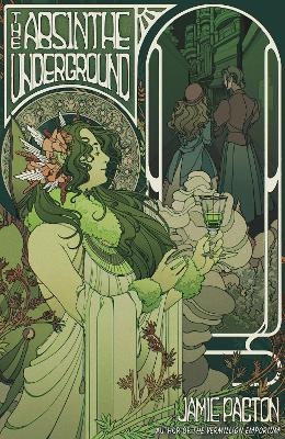 The Absinthe Underground - Jamie Pacton