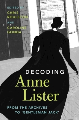 Decoding Anne Lister - 