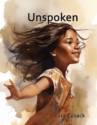 Unspoken - Cara Cusack