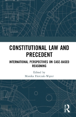 Constitutional Law and Precedent - 