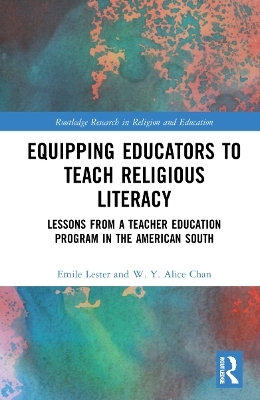 Equipping Educators to Teach Religious Literacy - Emile Lester, W. Y. Alice Chan