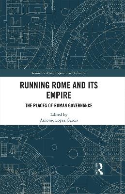 Running Rome and its Empire - 