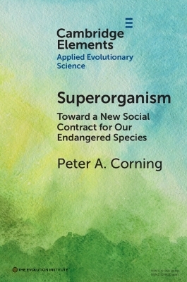 Superorganism - Peter A. Corning