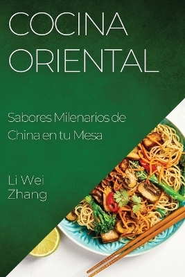 Cocina Oriental - Li Wei Zhang