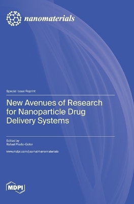 New Avenues of Research for Nanoparticle Drug Delivery Systems