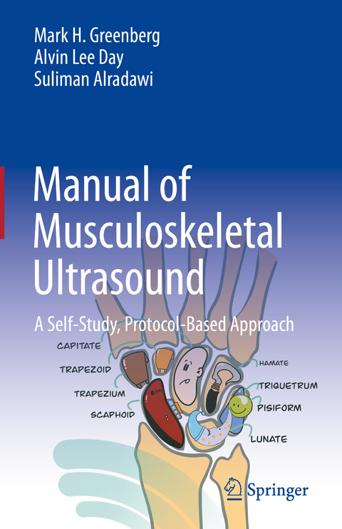 Manual of Musculoskeletal Ultrasound - Mark H. Greenberg, Alvin Lee Day, Suliman Alradawi