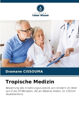 Tropische Medizin - Dramane Cissouma