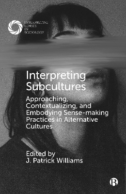 Interpreting Subcultures - 