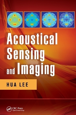 Acoustical Sensing and Imaging - Hua Lee