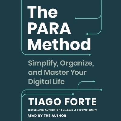 The Para Method - Tiago Forte