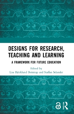 Designs for Research, Teaching and Learning - 