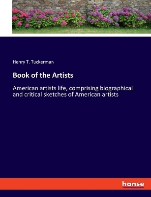 Book of the Artists - Henry T. Tuckerman