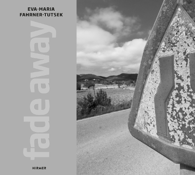 Fade away - Eva-Maria Fahrner-Tutsek