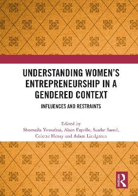 Understanding Women's Entrepreneurship in a Gendered Context - 