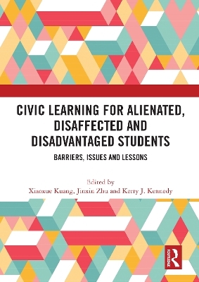 Civic Learning for Alienated, Disaffected and Disadvantaged Students - 