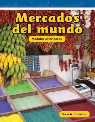 Mercados del mundo - Sara A. Johnson