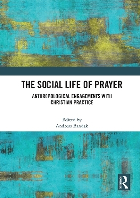 The Social Life of Prayer - 