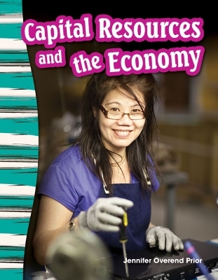 Capital Resources and the Economy - Jennifer Overend Prior