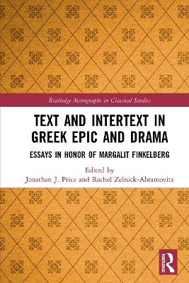 Text and Intertext in Greek Epic and Drama - 