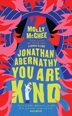 Jonathan Abernathy You Are Kind - Molly McGhee