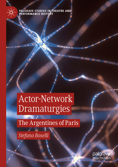 Actor-Network Dramaturgies - Stefano Boselli