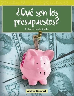 ?Que son los presupuestos? (What Are Budgets?) (Spanish Version) - Andrew Einspruch