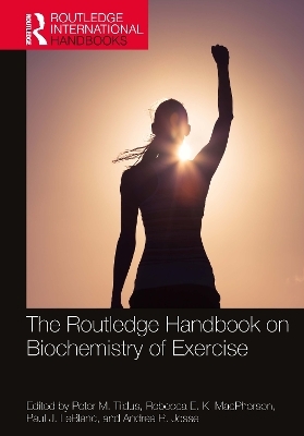 The Routledge Handbook on Biochemistry of Exercise - 