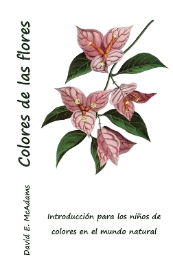 Colores de las flores - David E McAdams