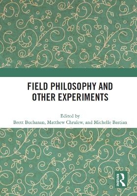 Field Philosophy and Other Experiments - 