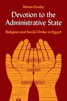 Devotion to the Administrative State - Mona Oraby