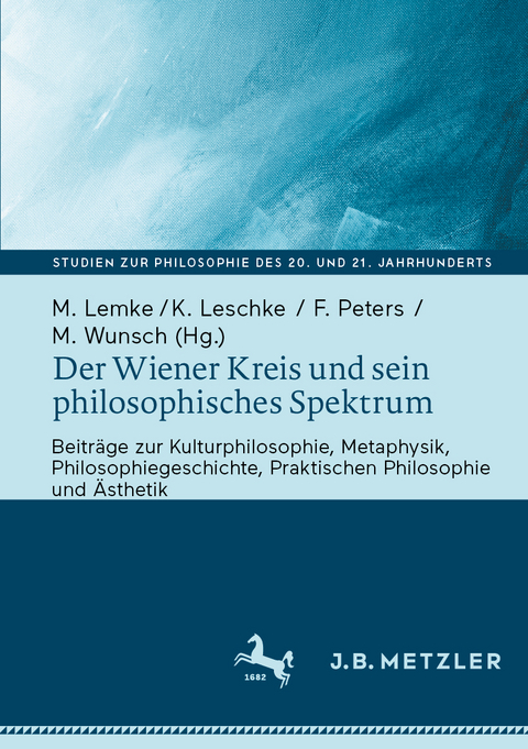 Der Wiener Kreis und sein philosophisches Spektrum - 