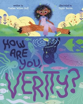 How Are You, Verity? - Meghan Wilson Duff