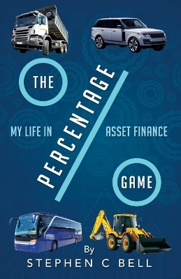 The Percentage Game - Stephen C Bell